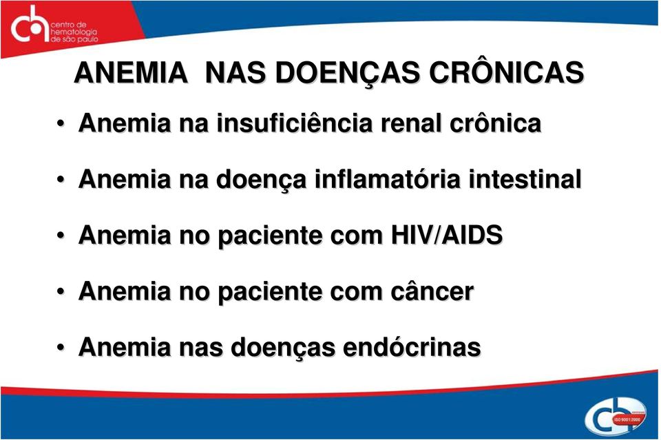 inflamatória intestinal Anemia no paciente com