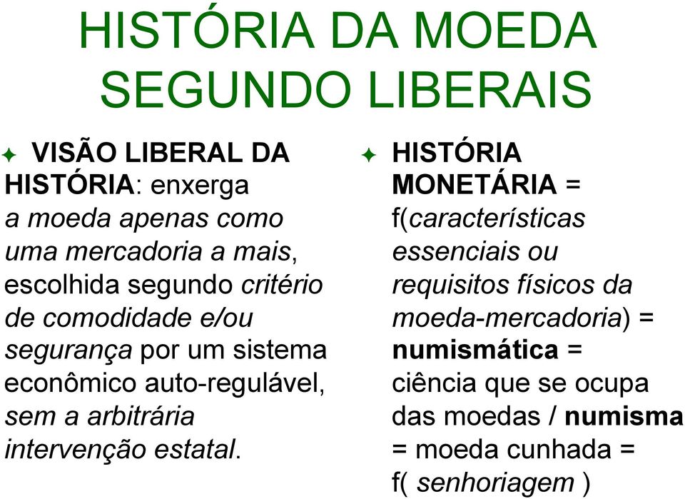 arbitrária intervenção estatal.