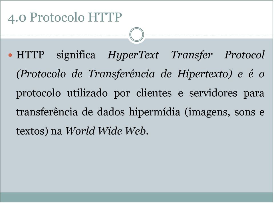 protocolo utilizado por clientes e servidores para