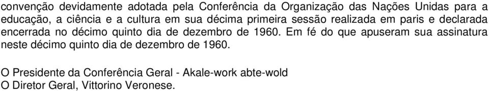 quinto dia de dezembro de 1960.