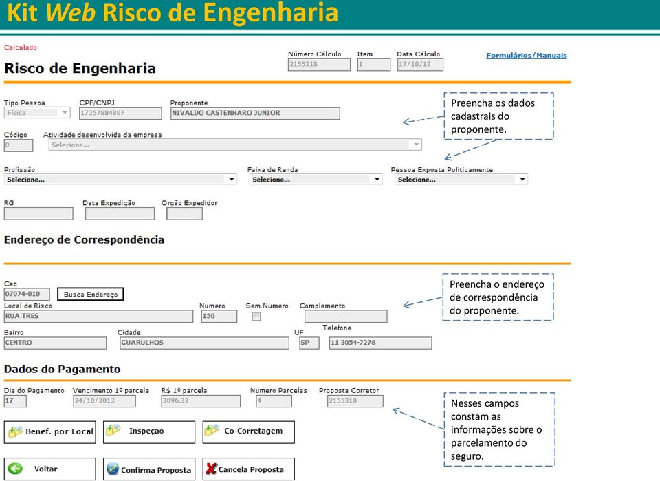 Preencha o endereço de correspondência do