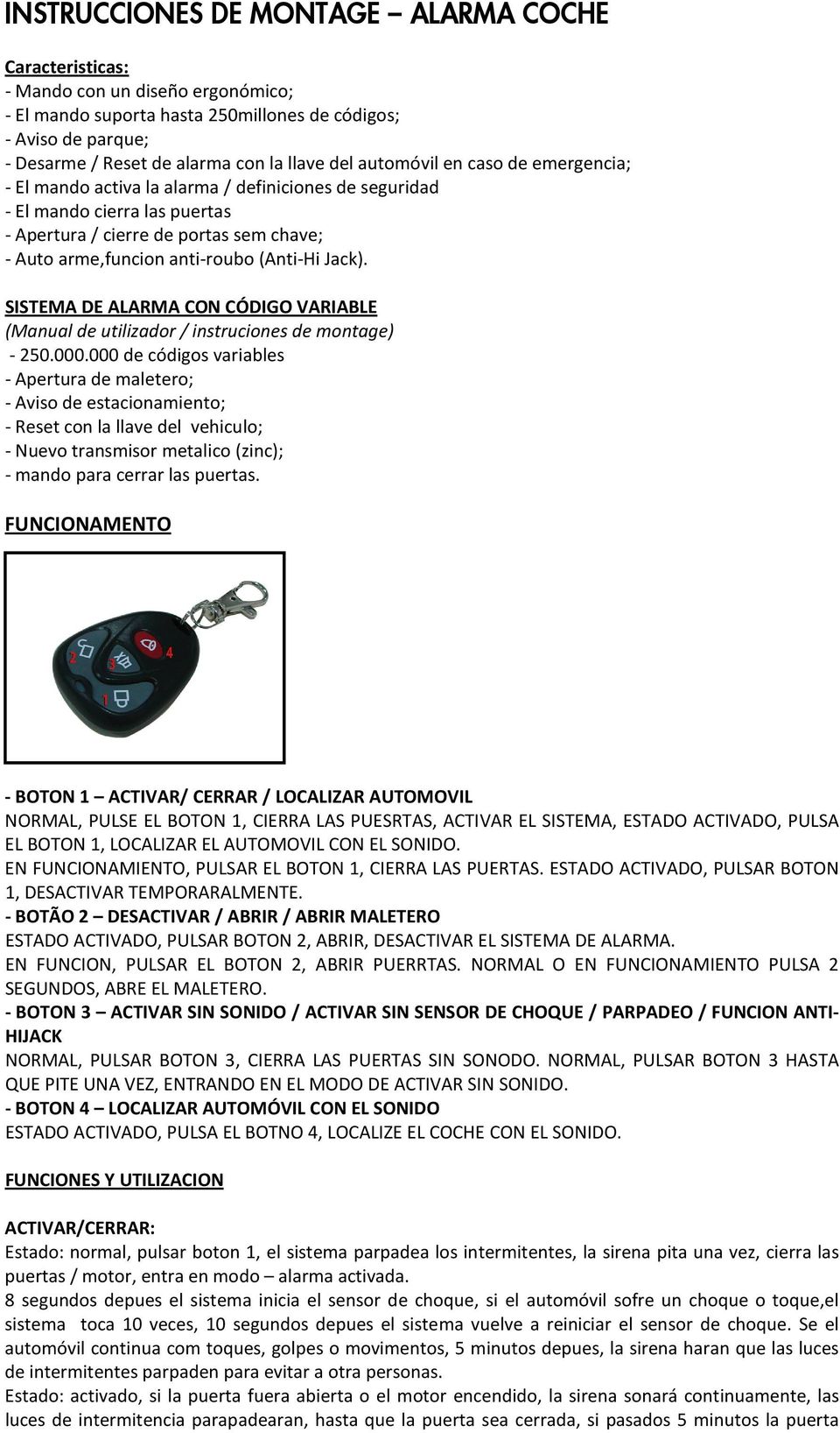 (Anti-Hi Jack). SISTEMA DE ALARMA CON CÓDIGO VARIABLE (Manual de utilizador / instruciones de montage) - 250.000.