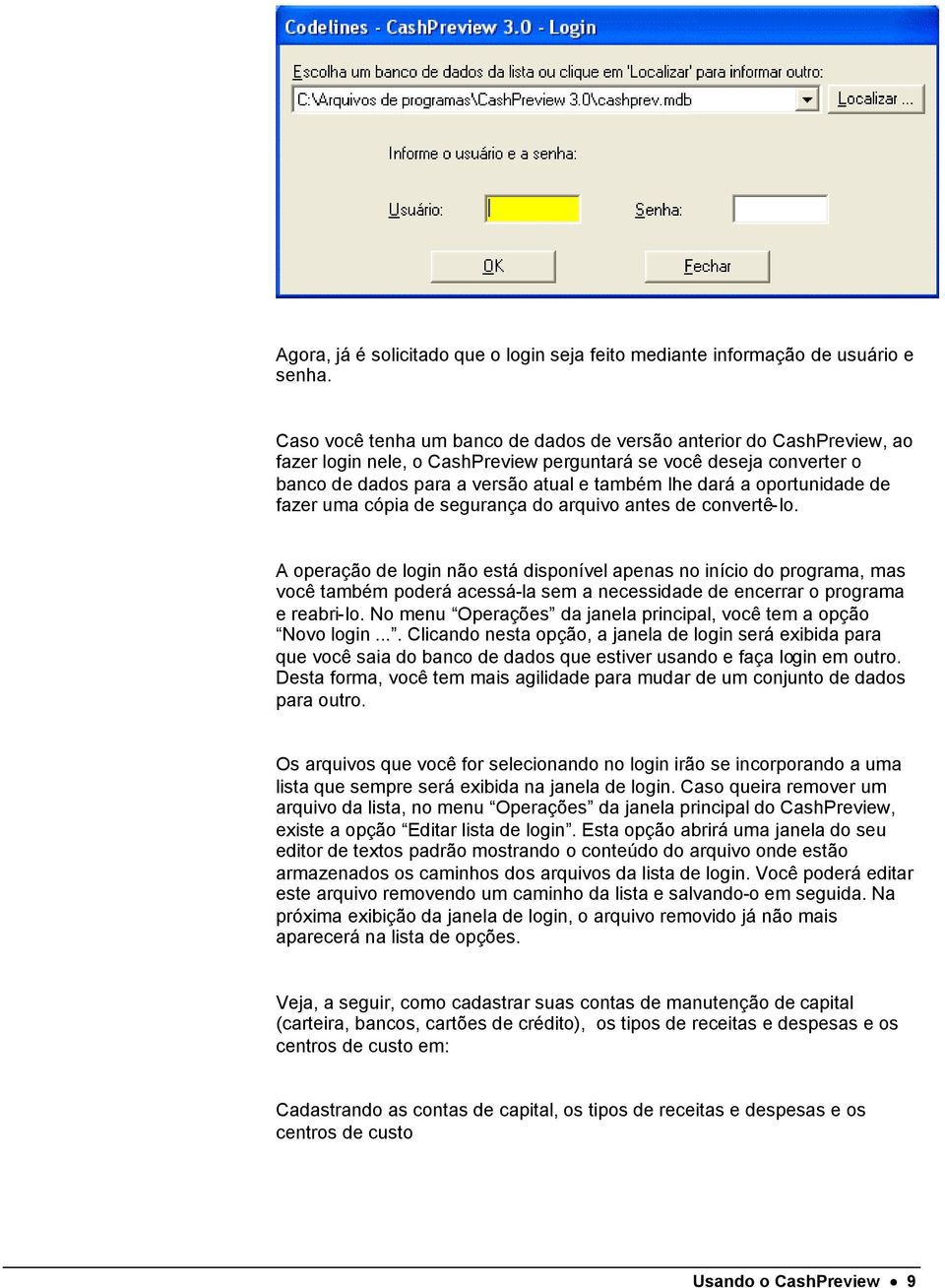 oportunidade de fazer uma cópia de segurança do arquivo antes de convertê-lo.