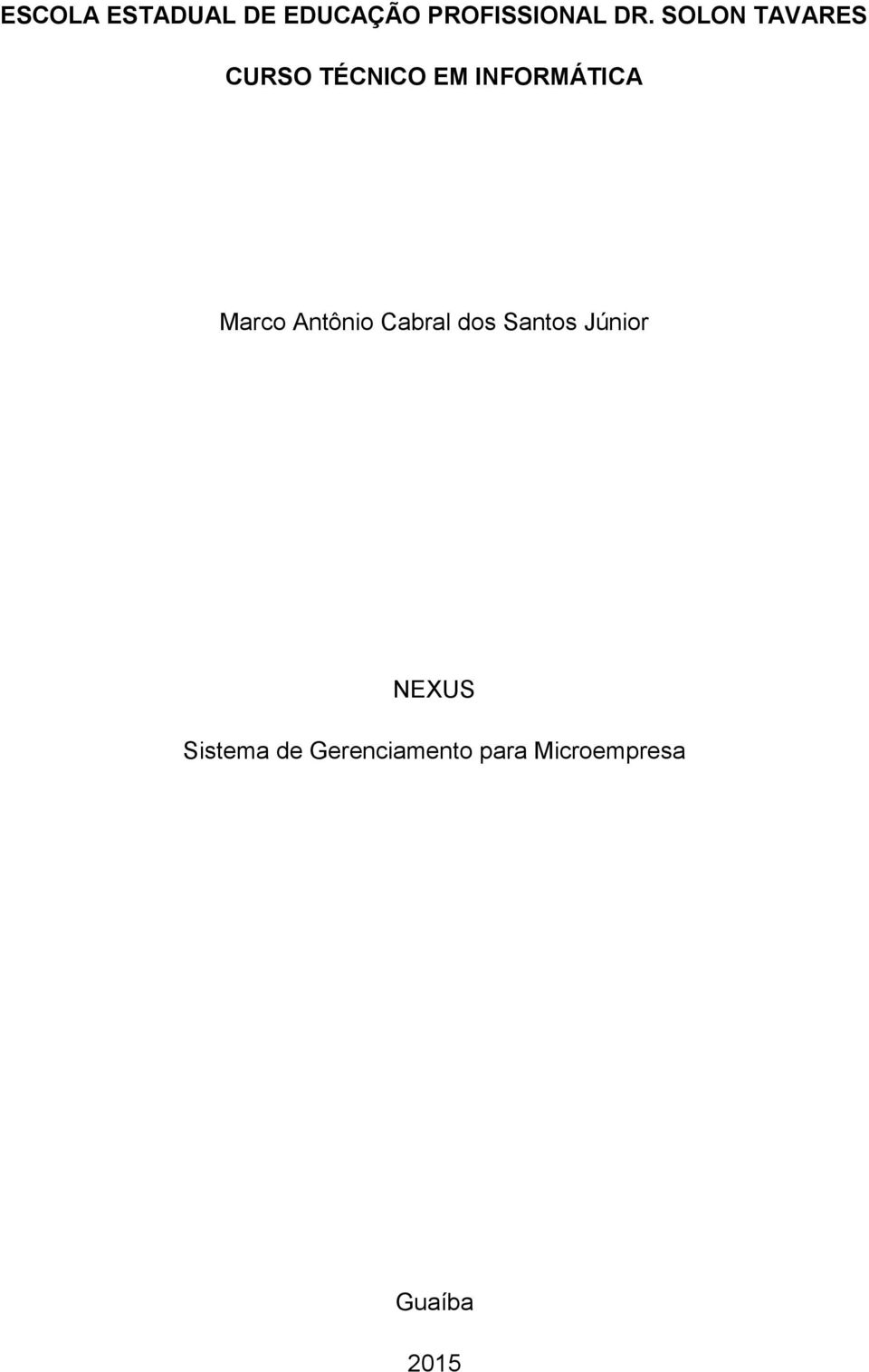 Marco Antônio Cabral dos Santos Júnior NEXUS