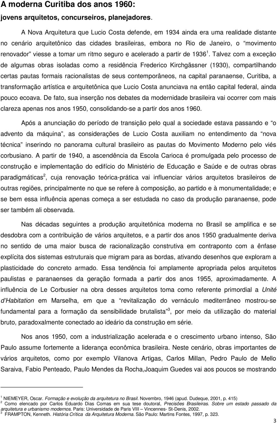 um ritmo seguro e acelerado a partir de 1936 1.