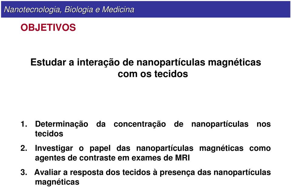 Determinação da concentração de nanopartículas nos tecidos 2.
