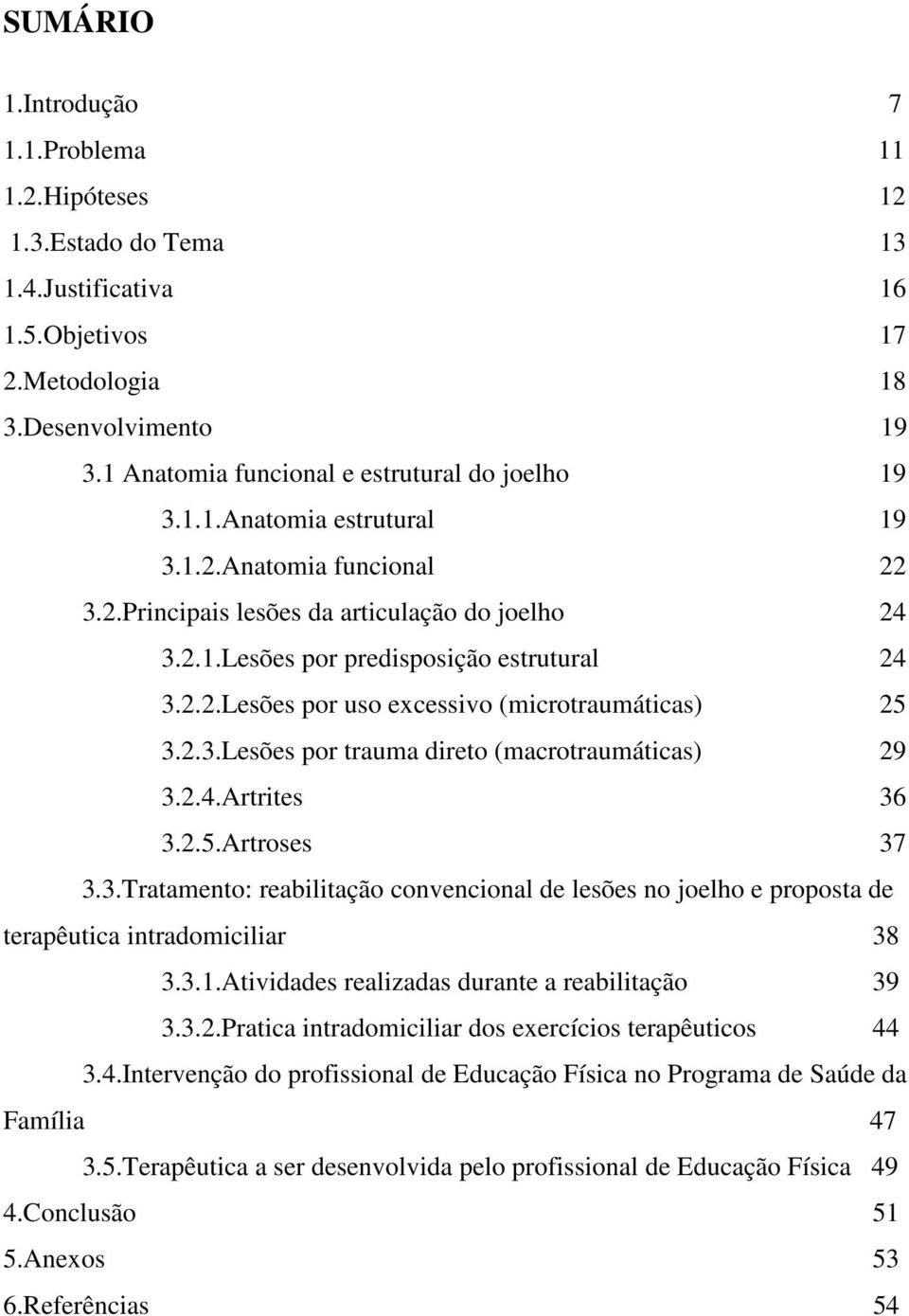 2.3.Lõ p um (mcumác) 29 3.2.4.A 36 3.2.5.A 37 3.3.Tm: bçã cvc õ jh pp pêuc mc 38 3.3.1.Av z u bçã 39 3.3.2.Pc mc xcíc pêuc 44 3.