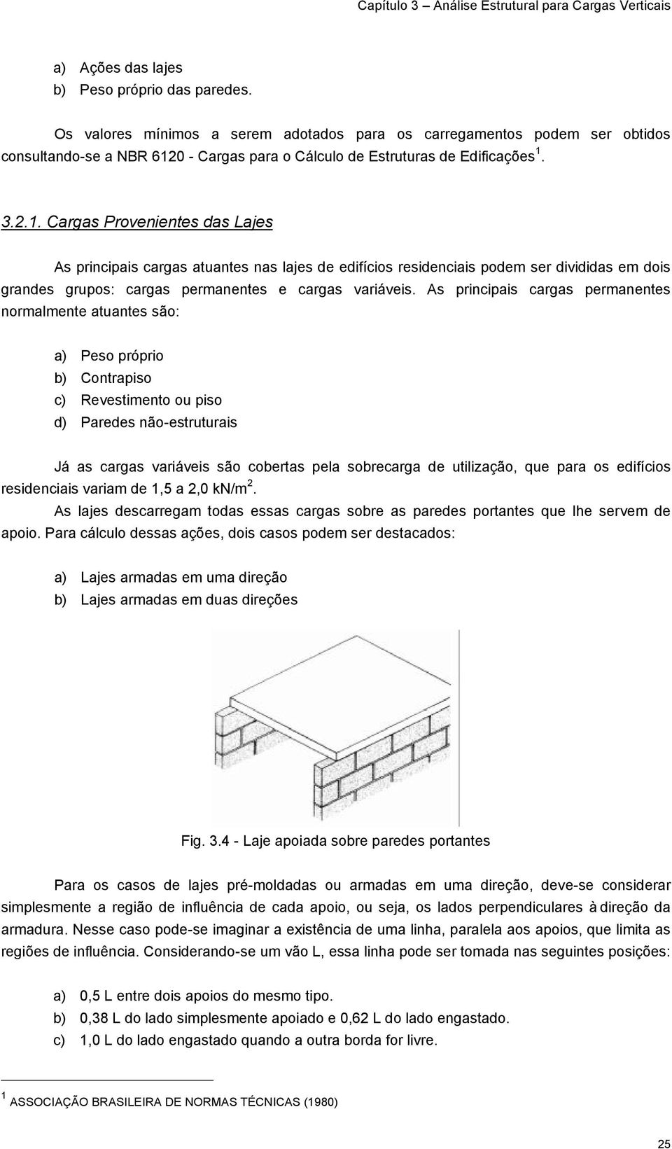 0 - Cargas para o Cálculo de Estruturas de Edificações 1.