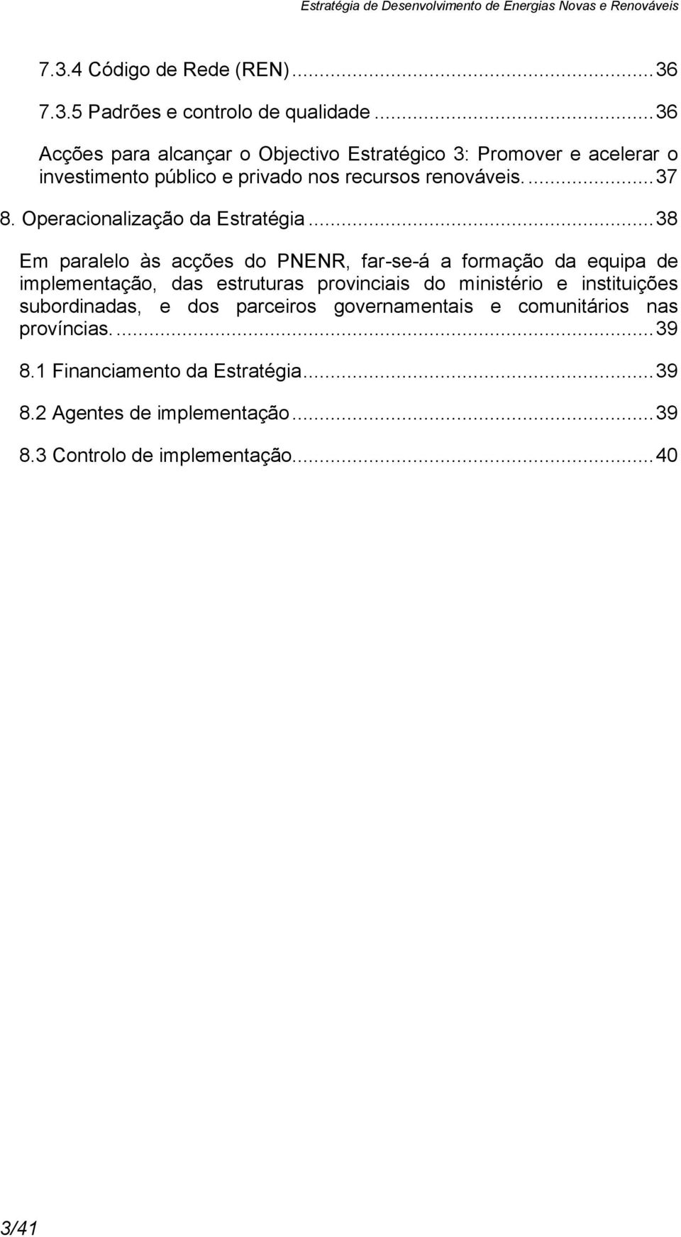 Operacionalização da Estratégia.