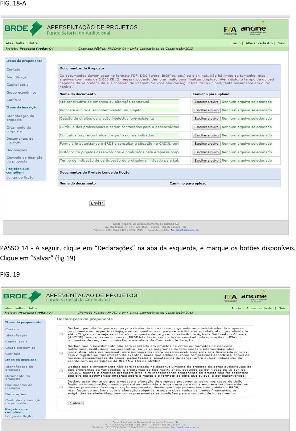 esquerda, e marque os botões