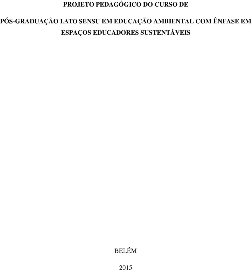 EDUCAÇÃO AMBIENTAL COM ÊNFASE EM