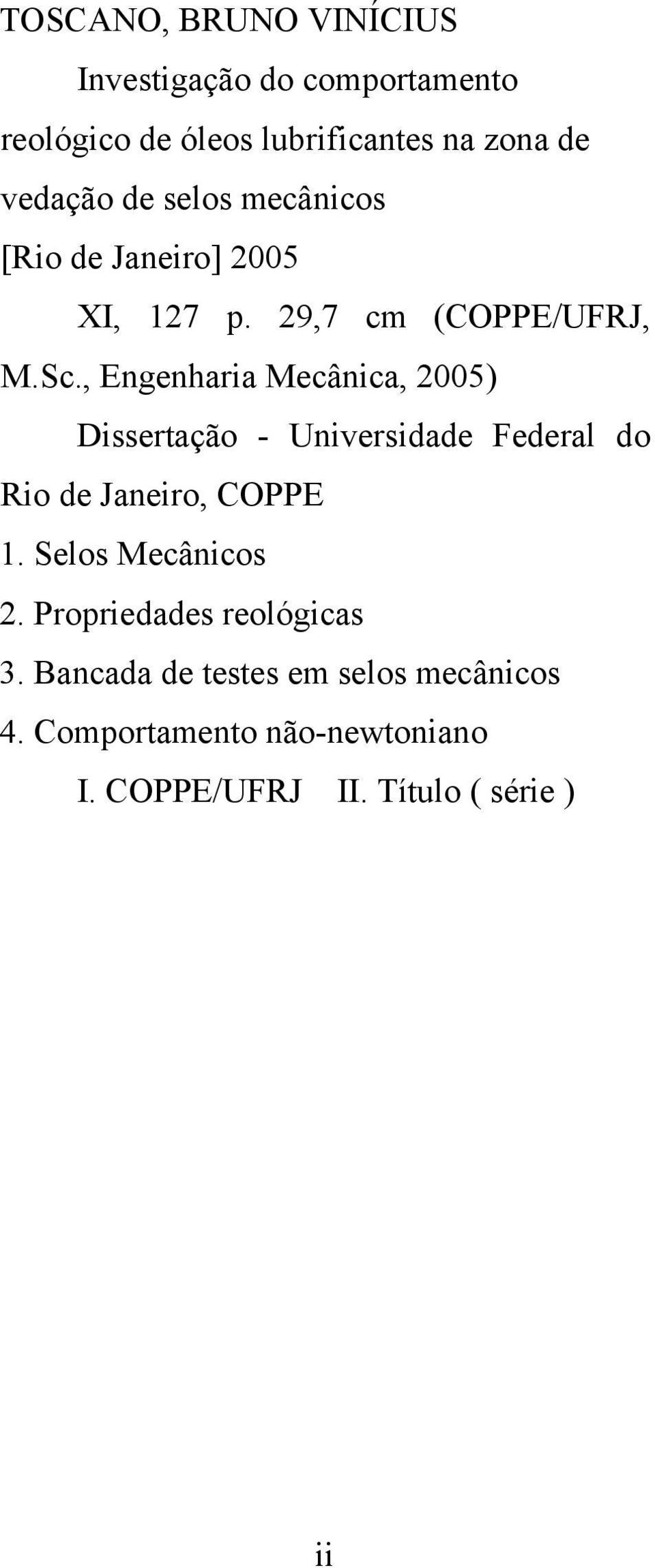 , Engenharia Mecânica, 2005) Dissertação - Universidade Federal do Rio de Janeiro, COPPE 1.