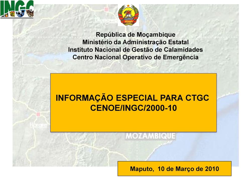 Centro Nacional Operativo de Emergência INFORMAÇÃO