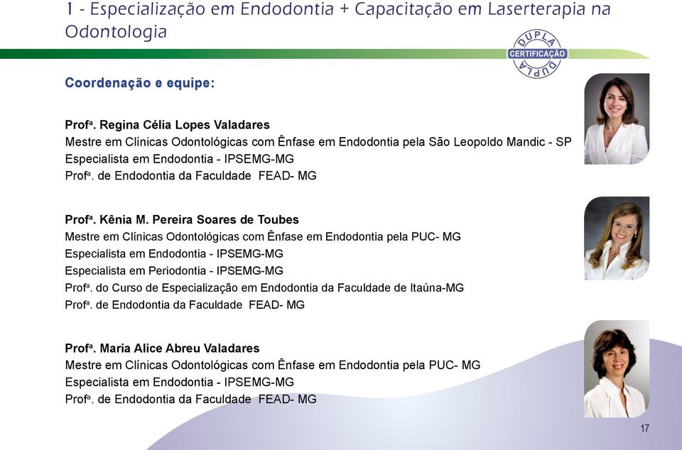 de Endodontia da Faculdade FEAD- MG Prof a. Kênia M.