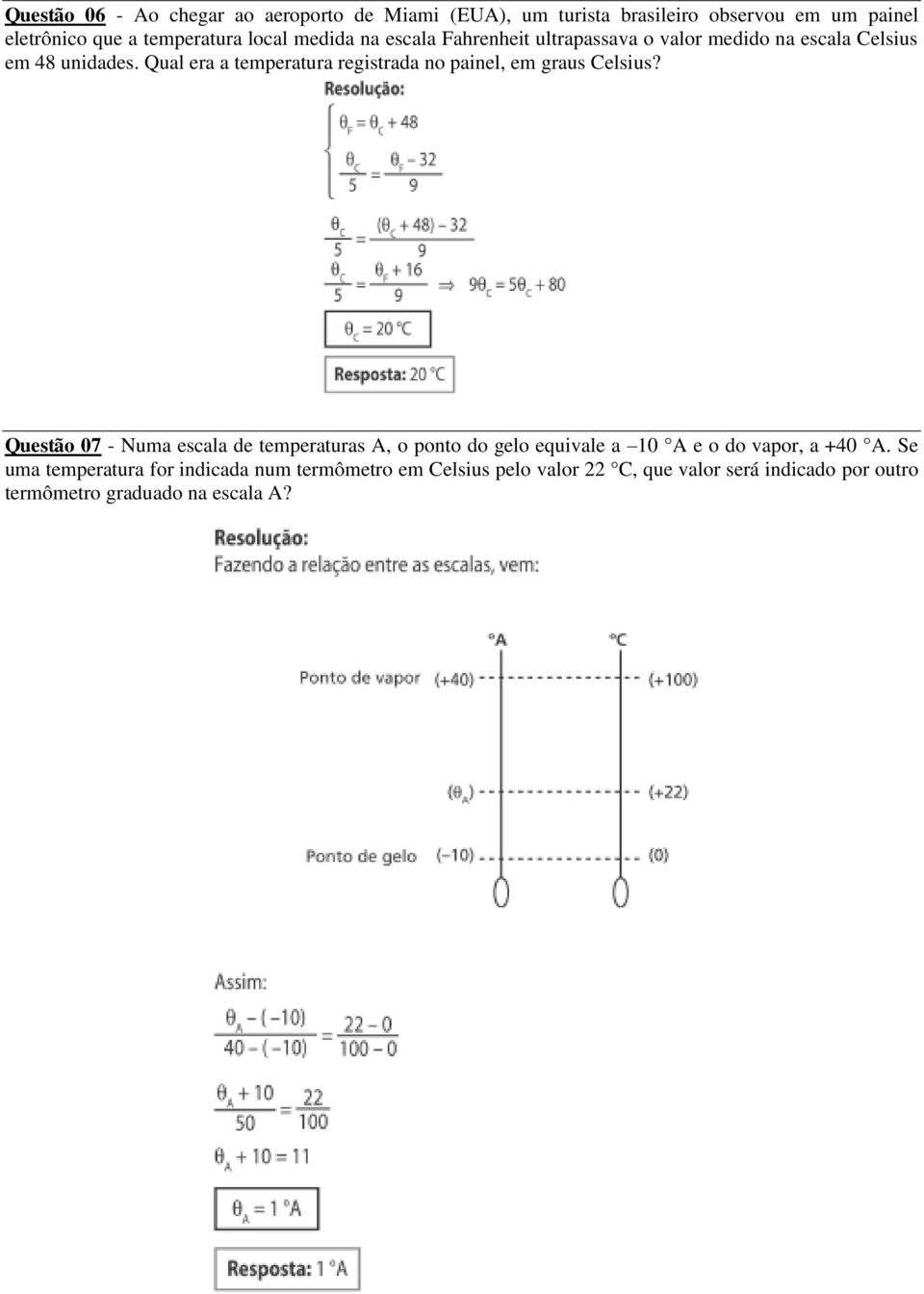 Qual era a temperatura registrada no painel, em graus Celsius?