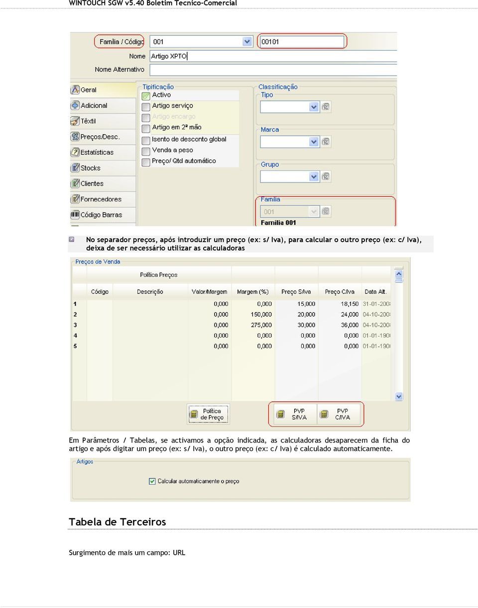 opção indicada, as calculadoras desaparecem da ficha do artigo e após digitar um preço (ex: s/