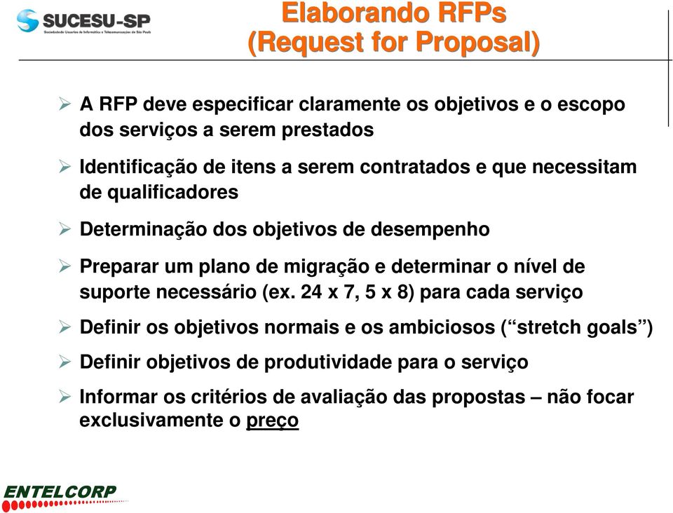 de migração e determinar o nível de suporte necessário (ex.