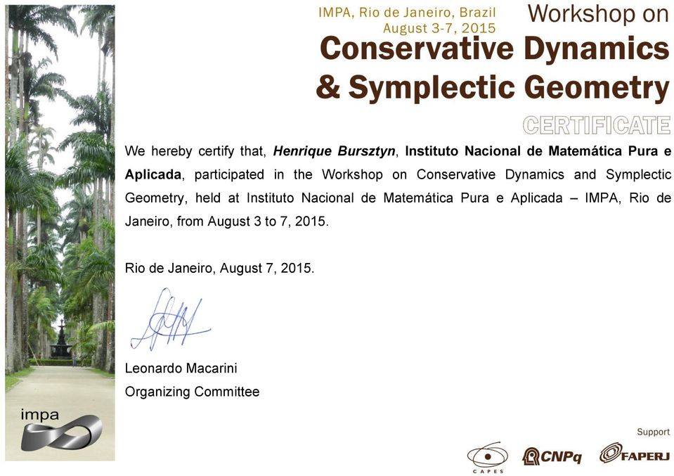 Conservative Dynamics and Symplectic Geometry, held at Instituto