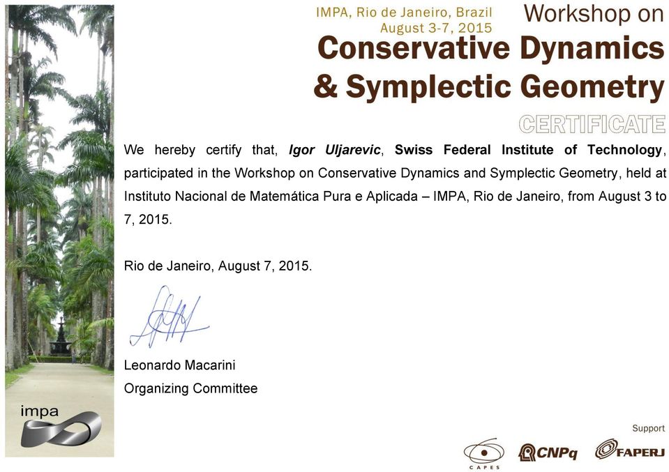 Dynamics and Symplectic Geometry, held at Instituto Nacional de