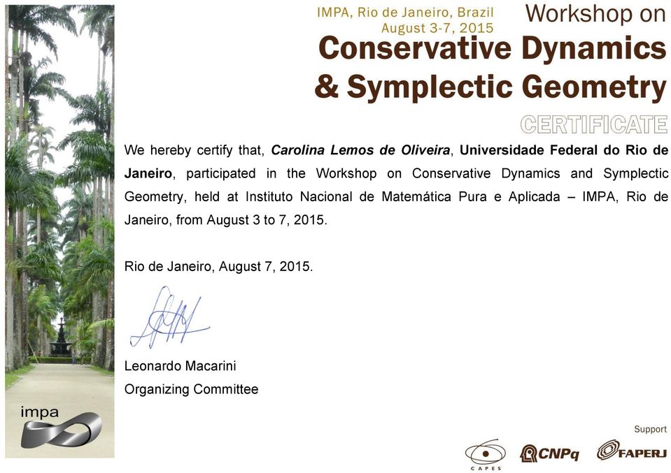 Conservative Dynamics and Symplectic Geometry, held at Instituto