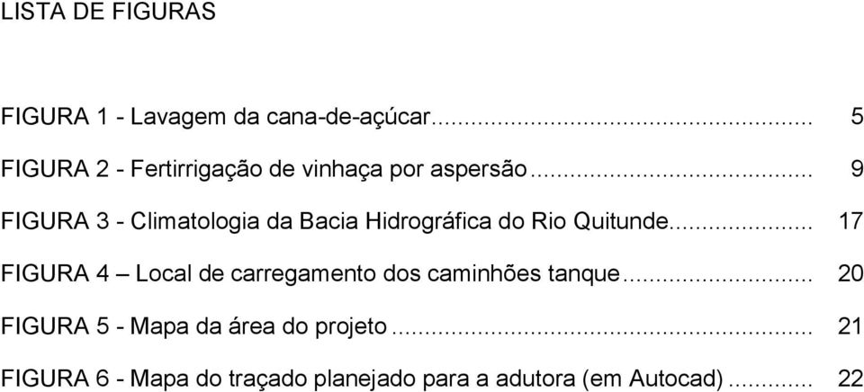 .. 9 FIGURA 3 - Climatologia da Bacia Hidrográfica do Rio Quitunde.