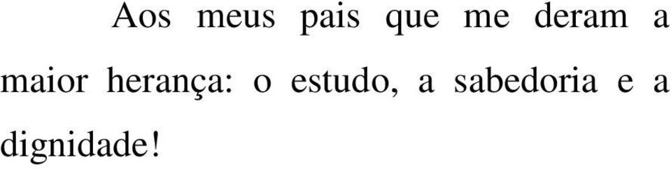 herança: o estudo,