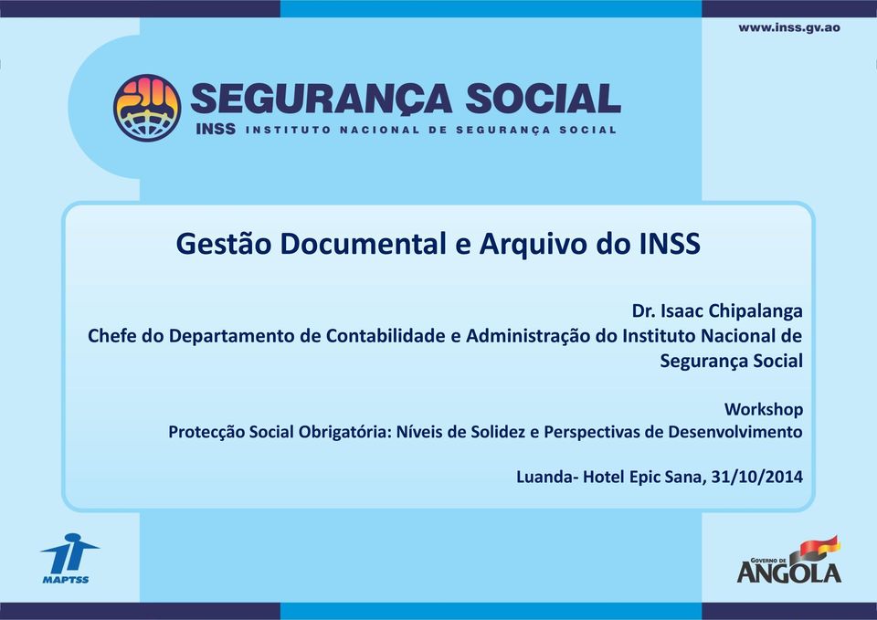 Administração do Instituto Nacional de Segurança Social Workshop