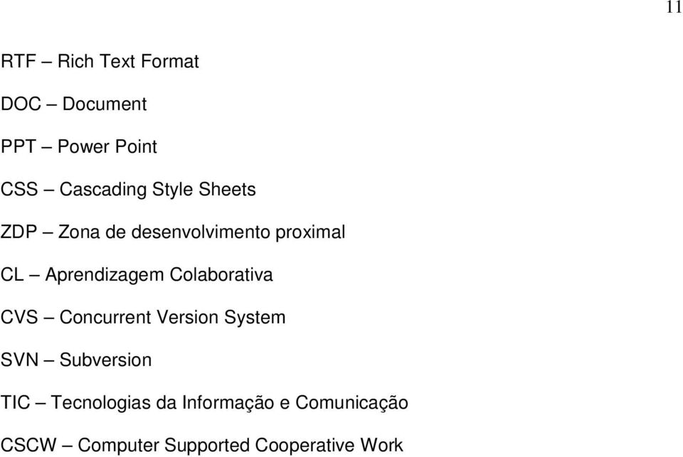 Colaborativa CVS Concurrent Version System SVN Subversion TIC