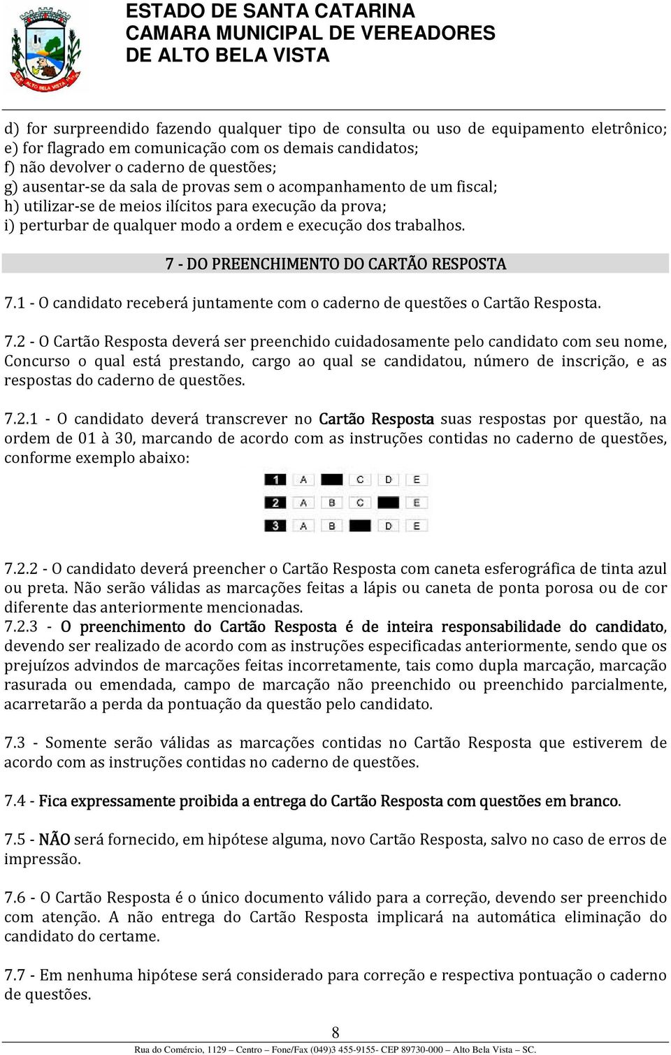 7 - DO PREENCHIMENTO DO CARTÃO RESPOSTA 7.