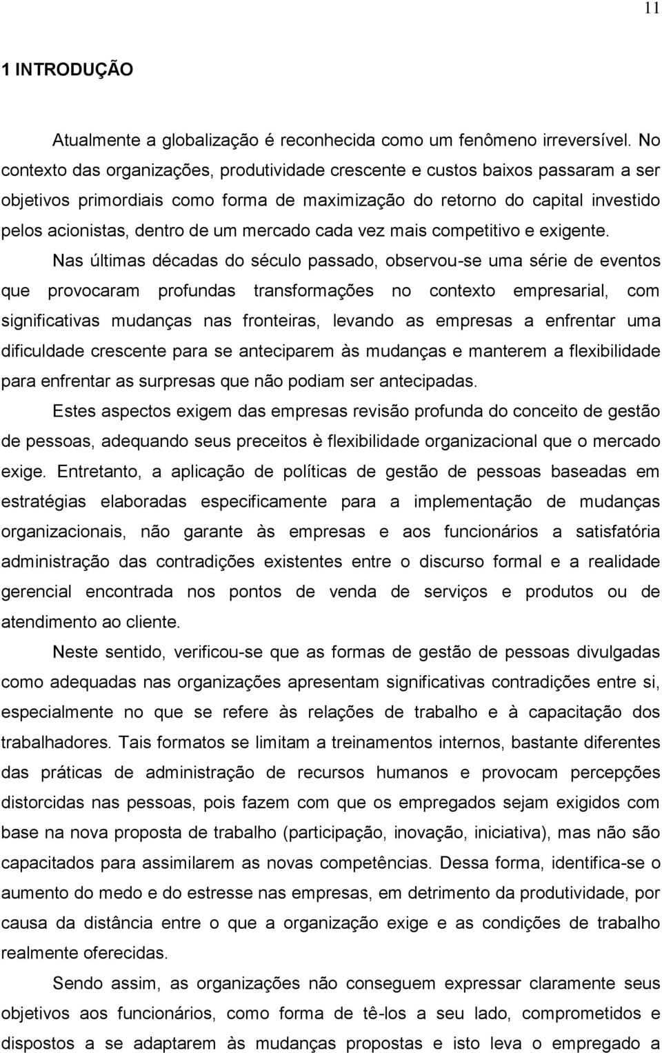 mercado cada vez mais competitivo e exigente.