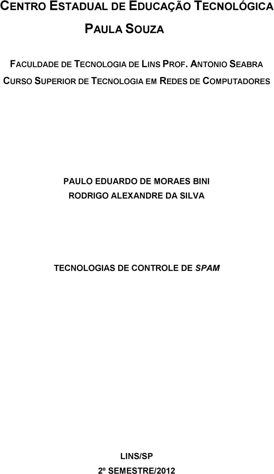 ANTONIO SEABRA CURSO SUPERIOR DE TECNOLOGIA EM REDES DE