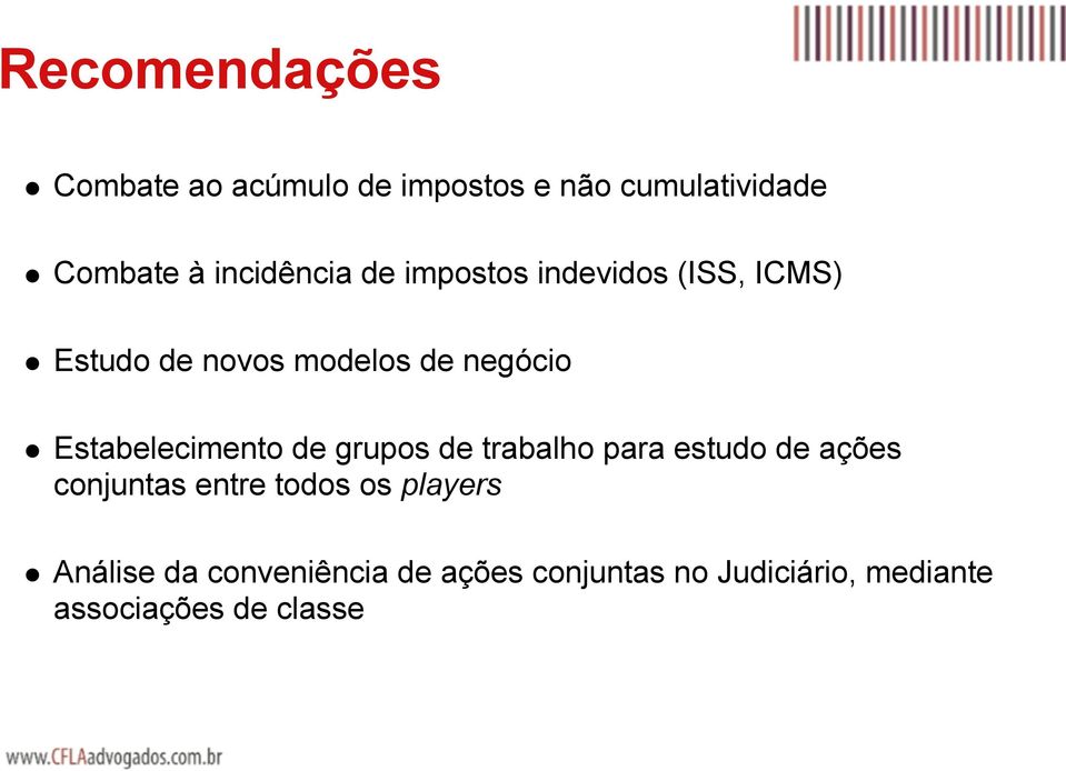 Estabelecimento de grupos de trabalho para estudo de ações conjuntas entre todos os