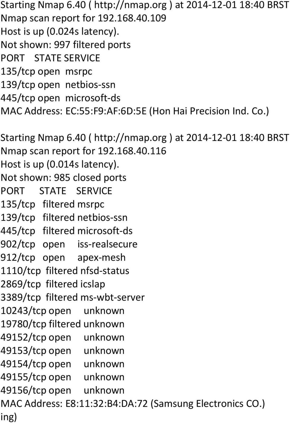 168.40.116 Host is up (0.014s latency).