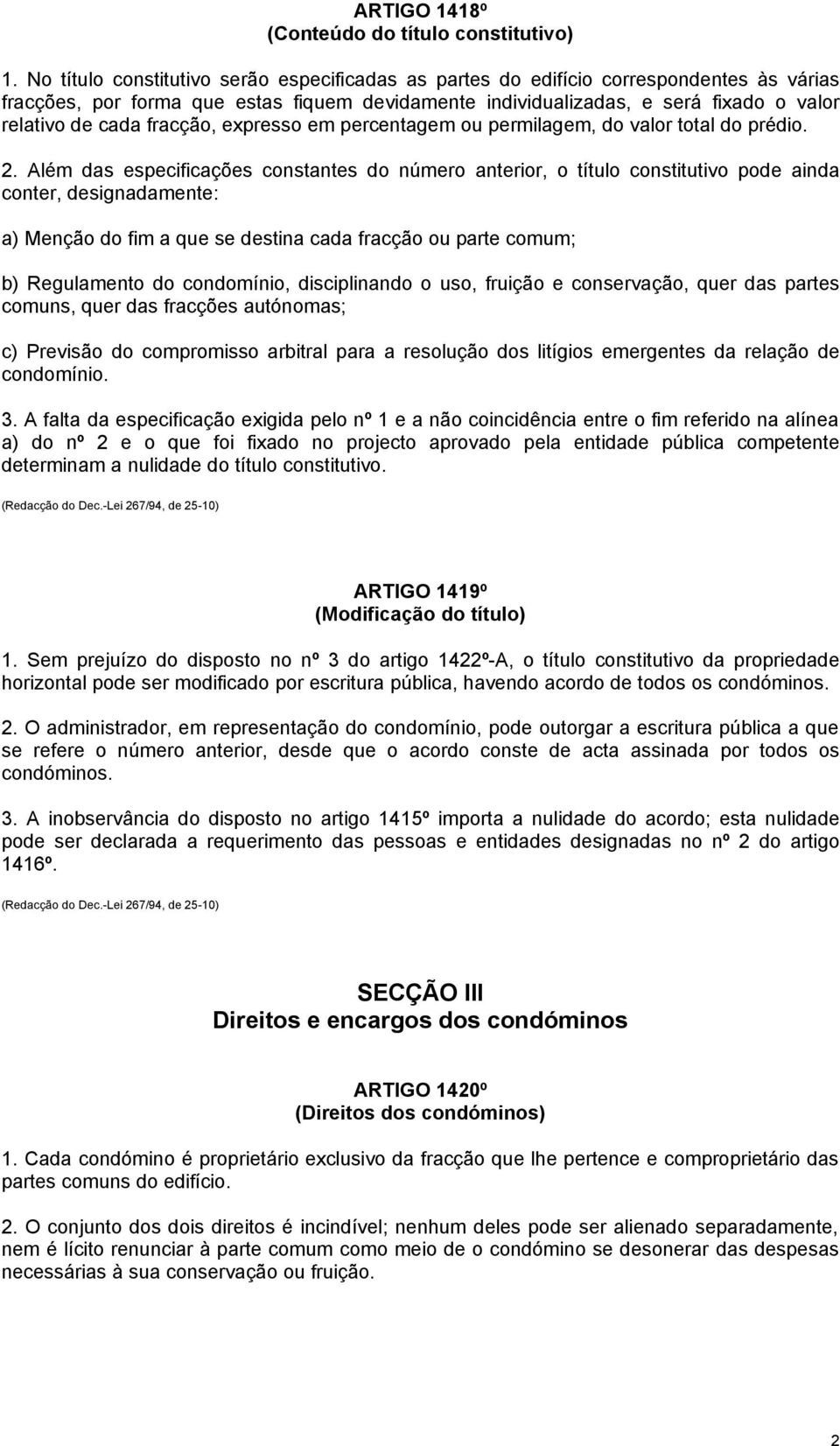 fracção, expresso em percentagem ou permilagem, do valor total do prédio. 2.