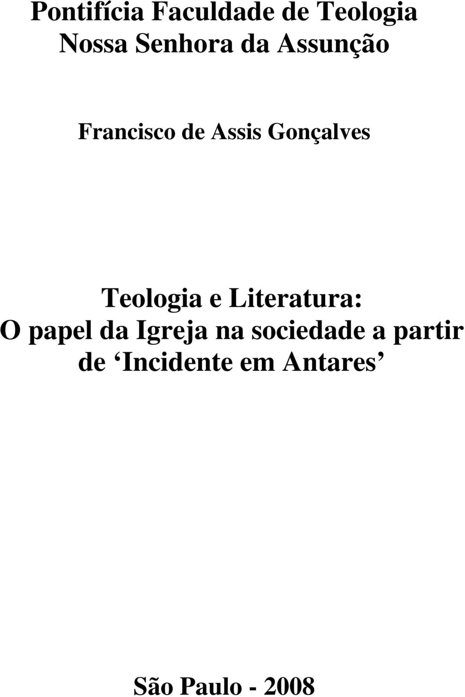 Teologia e Literatura: O papel da Igreja na