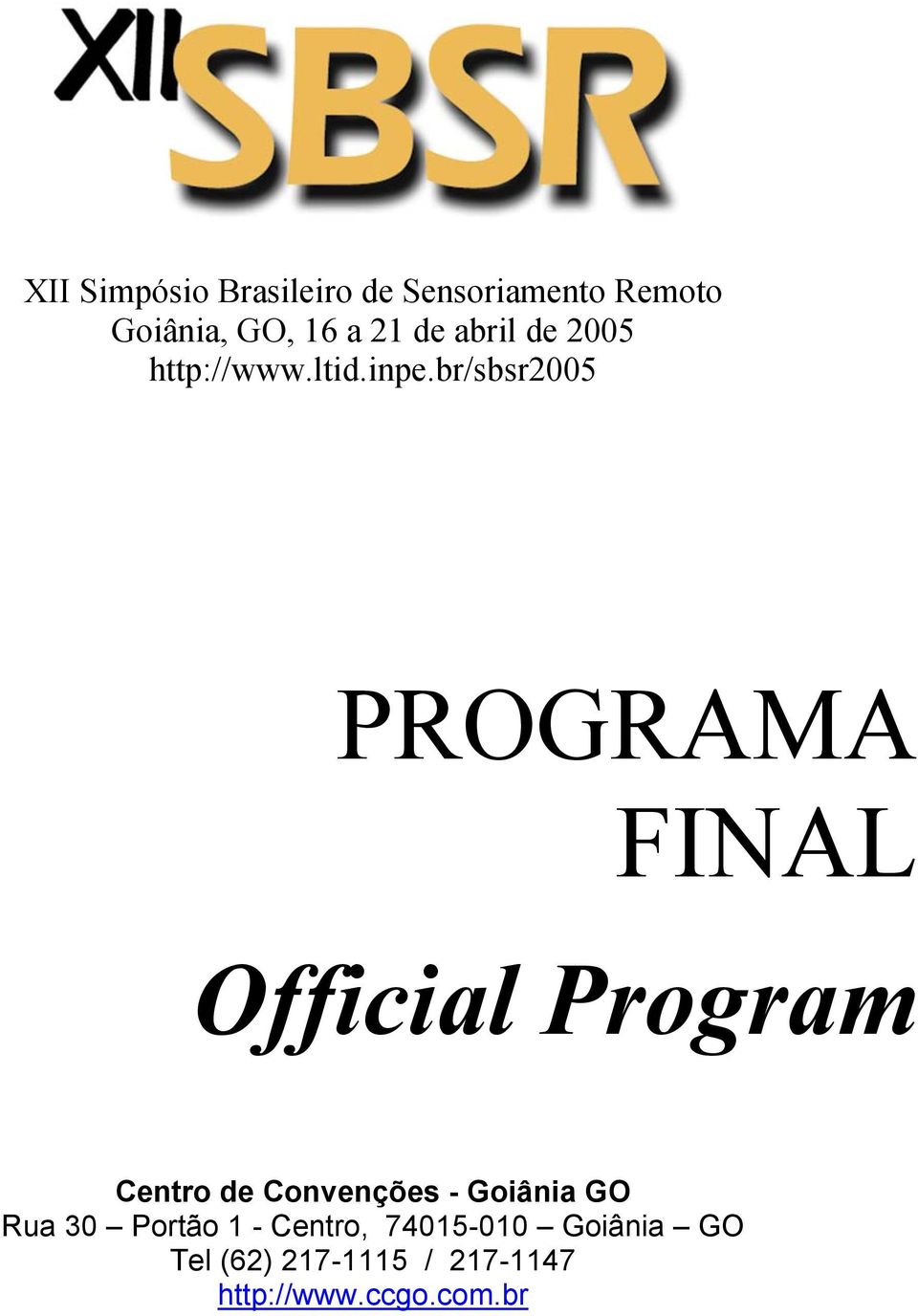 br/sbsr2005 PROGRAMA FINAL Official Program Centro de Convenções -