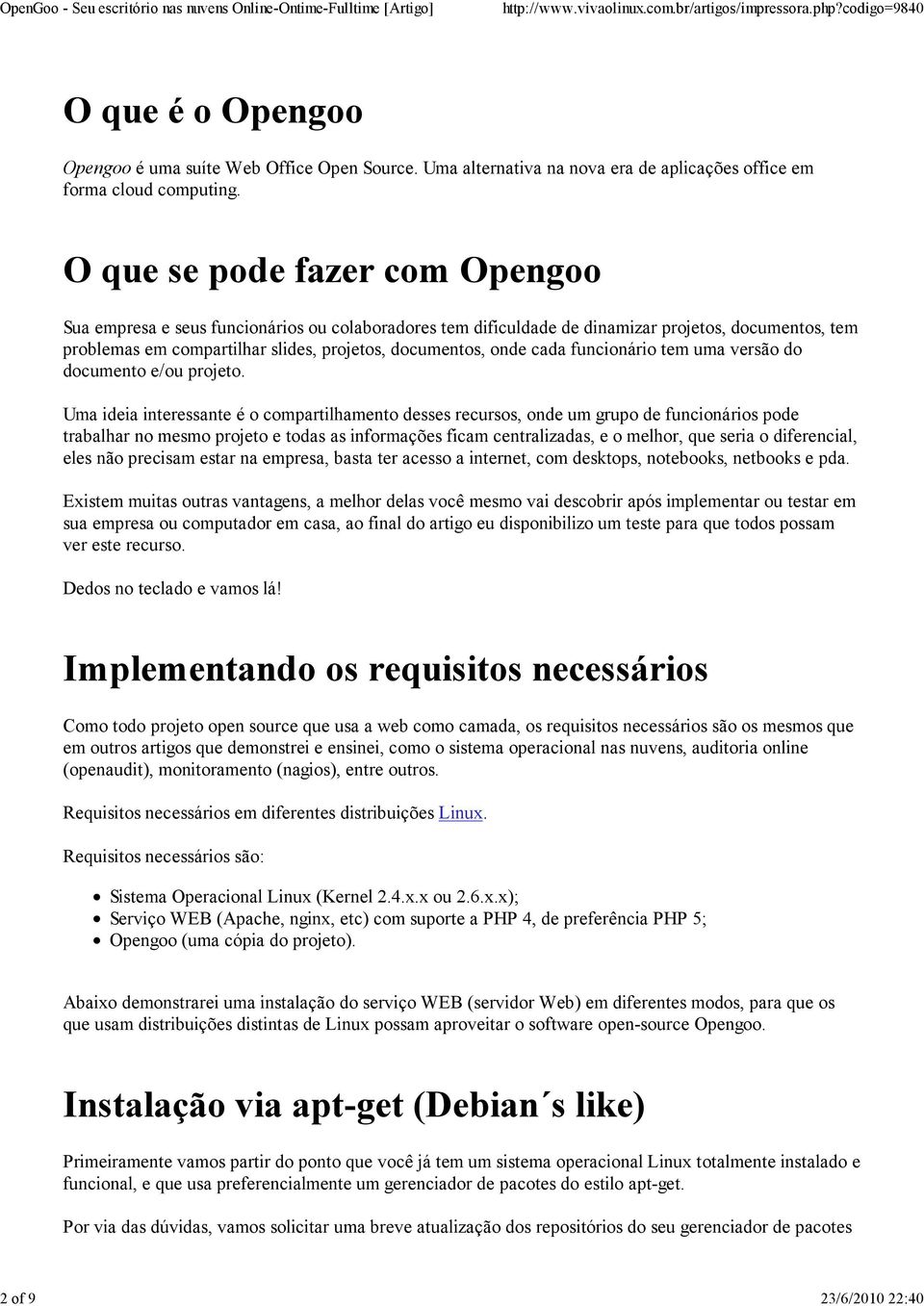 cada funcionário tem uma versão do documento e/ou projeto.