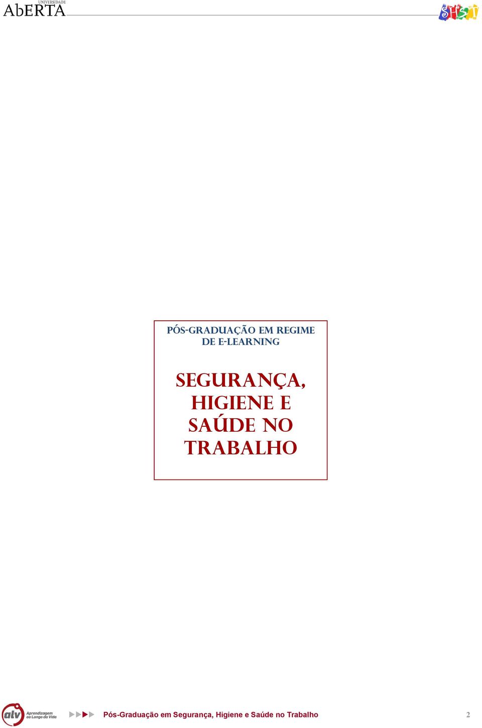 SAÚDE NO TRABALHO Pós-Graduação