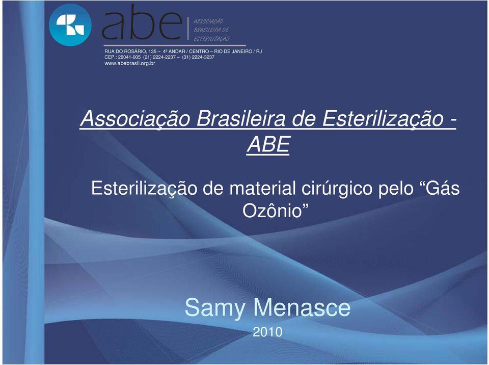 org.br Associação Brasileira de Esterilização - ABE