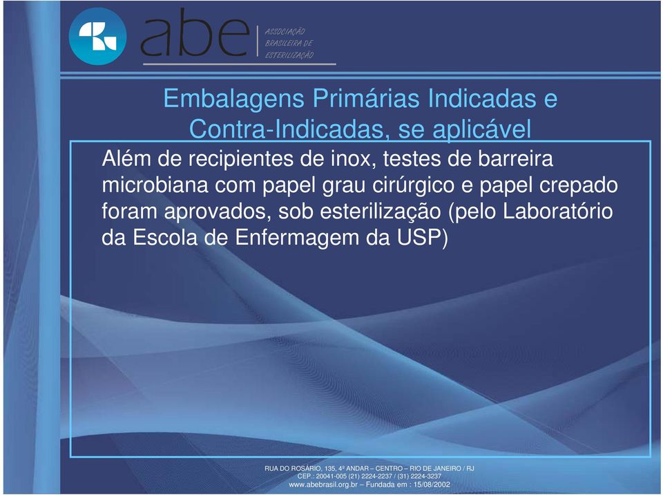 microbiana com papel grau cirúrgico e papel crepado foram