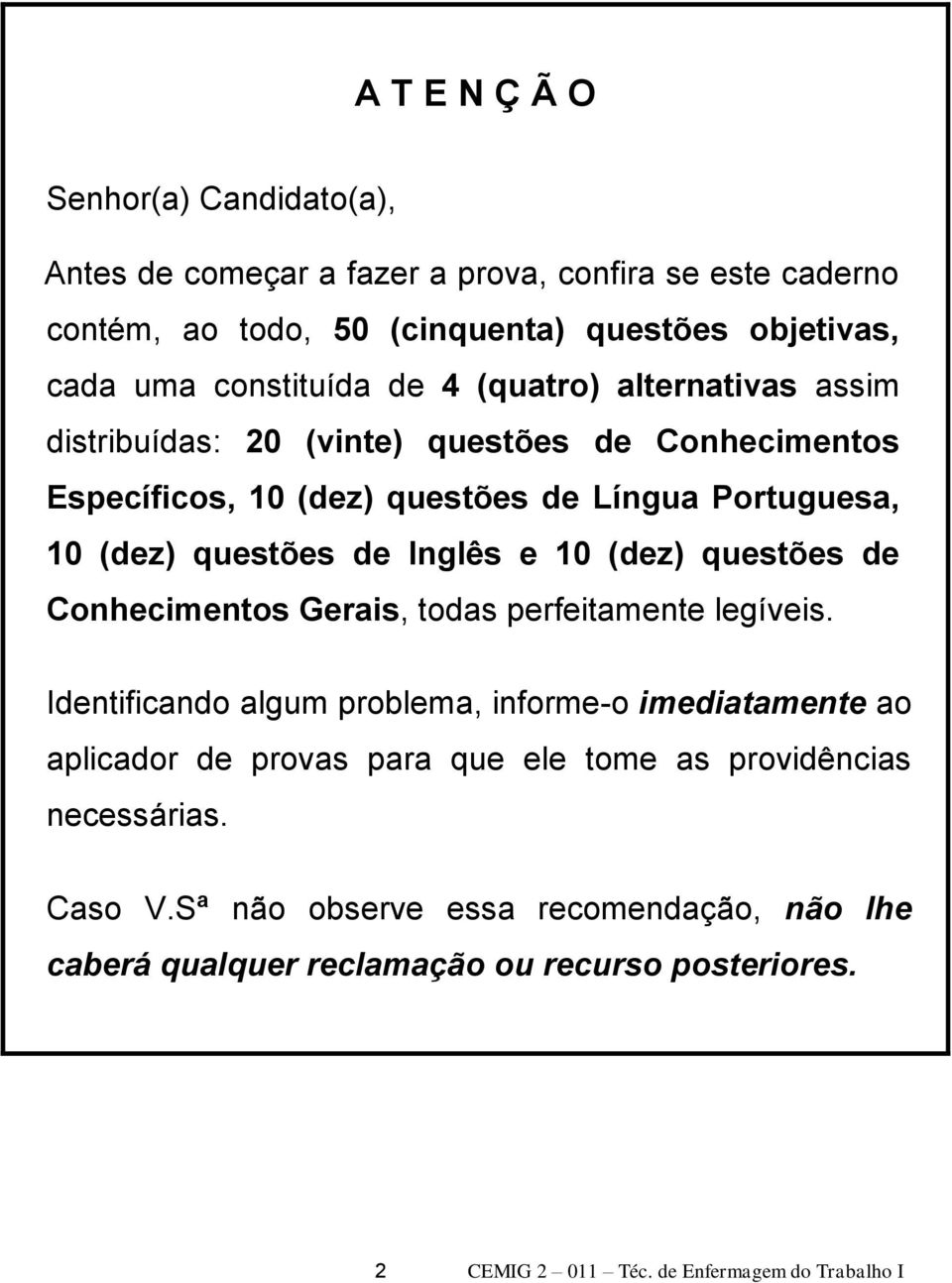 (dez) questões de Conhecimentos Gerais, todas perfeitamente legíveis.