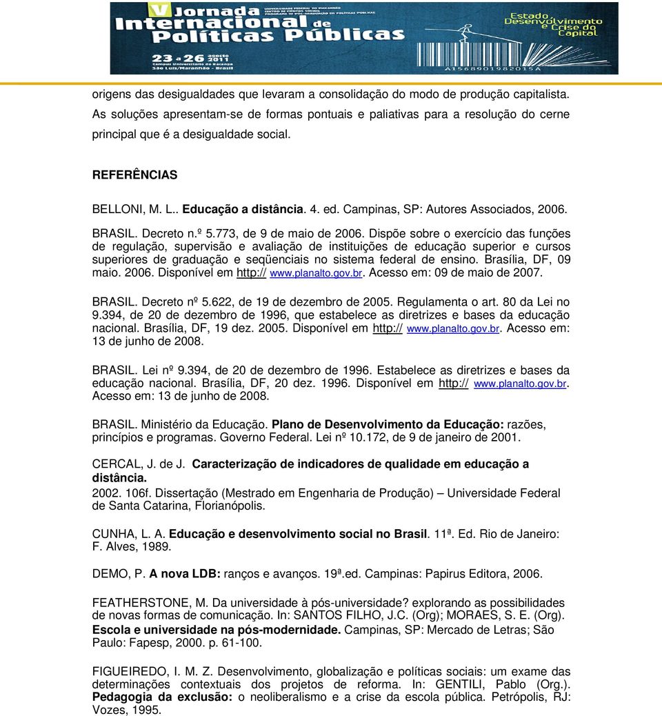 Campinas, SP: Autores Associados, 2006. BRASIL. Decreto n.º 5.773, de 9 de maio de 2006.
