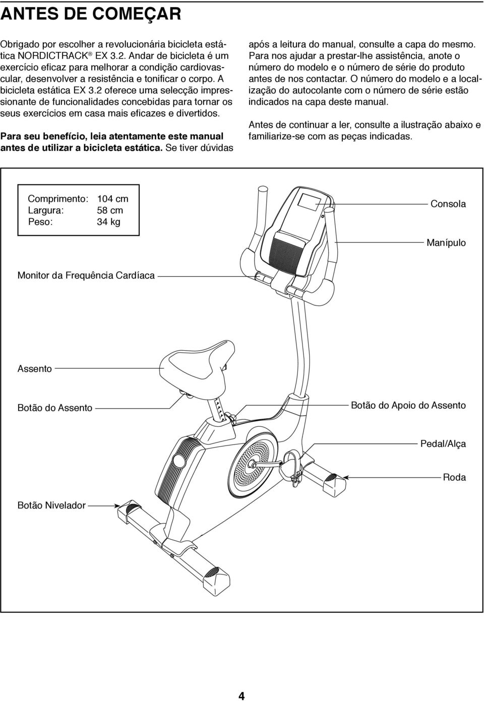 2 oferece uma selecção impressionante de funcionalidades concebidas para tornar os seus exercícios em casa mais eficazes e divertidos.