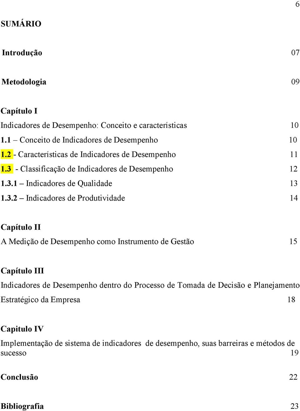 - Classificação de Indicadores de Desempenho 12 1.3.