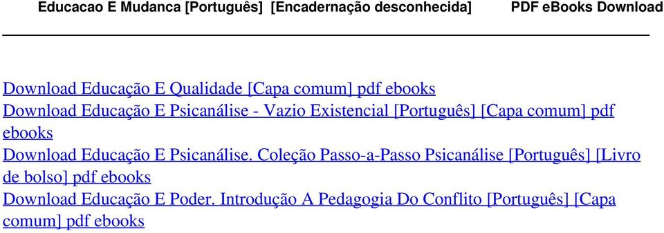 [Capa comum] pdf ebooks Download Educação E Psicanálise - Vazio Existencial [Português] [Capa comum] pdf ebooks