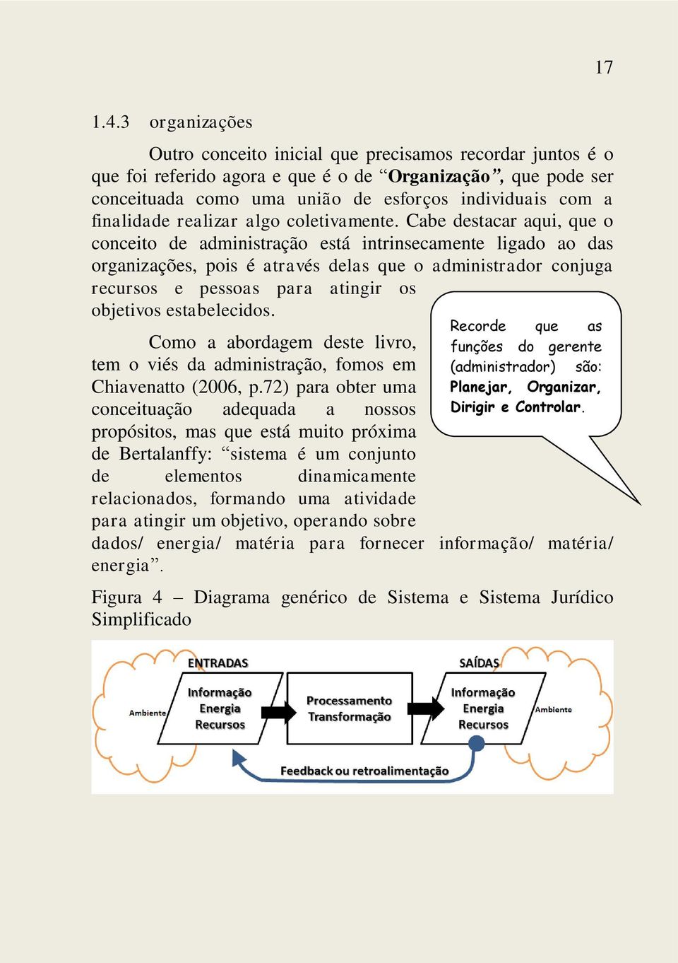 finalidade realizar algo coletivamente.