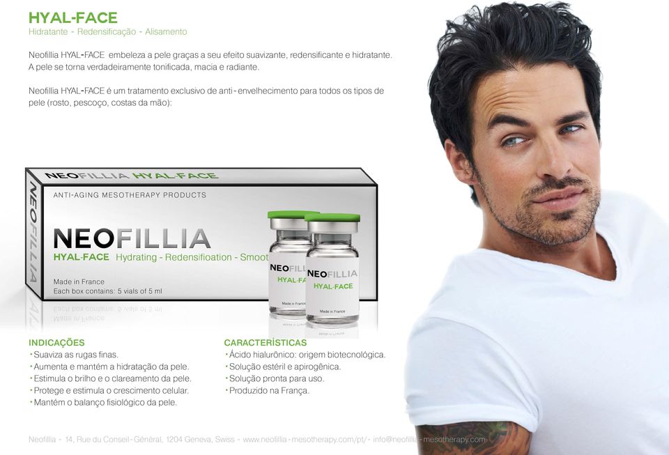 Neofillia HYAL-FACE é um tratamento exclusivo de anti-envelhecimento para todos os tipos de pele (rosto, pescoço, costas da mão):