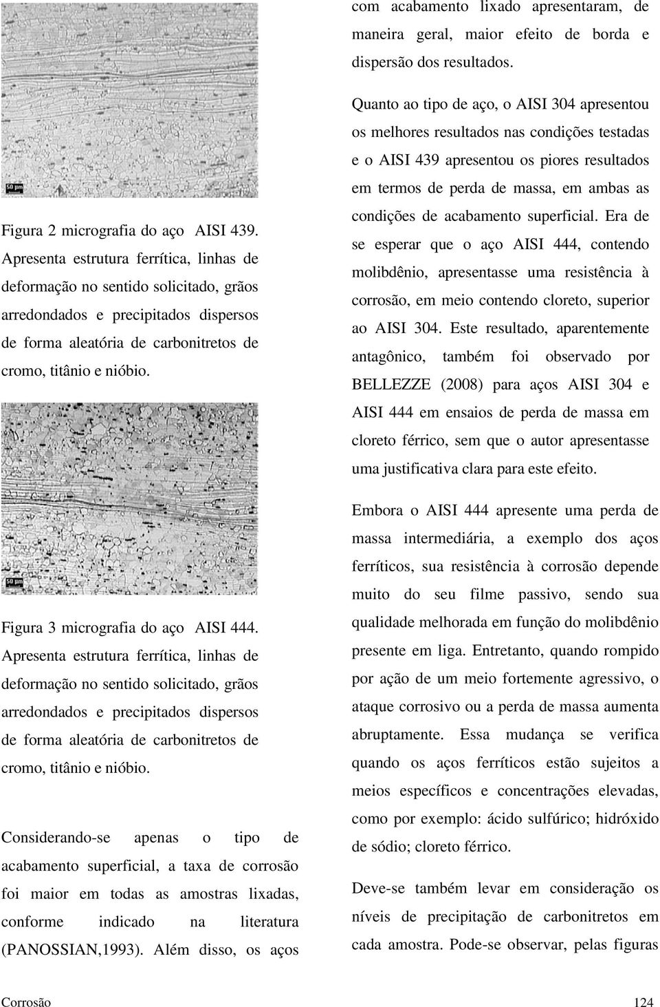 Figura 3 micrografia do aço AISI 444.