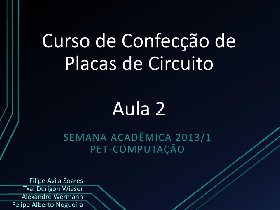 PET-COMPUTAÇÃO Filipe Avila Soares Txai