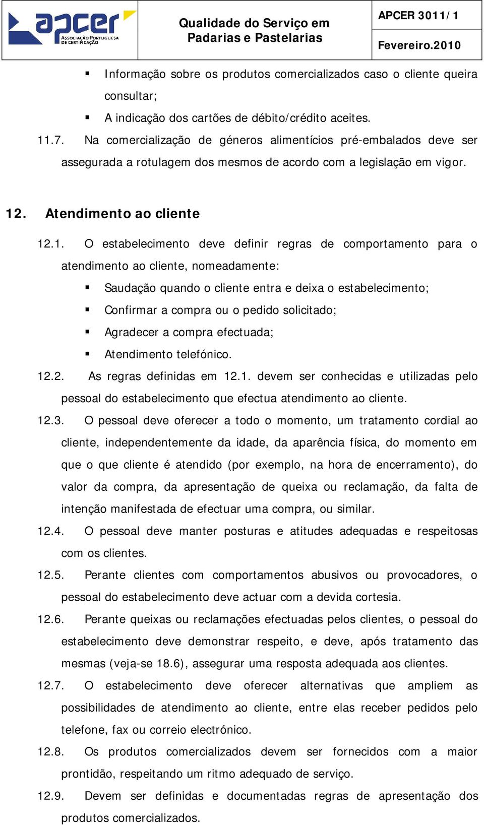 . Atendimento ao cliente 12